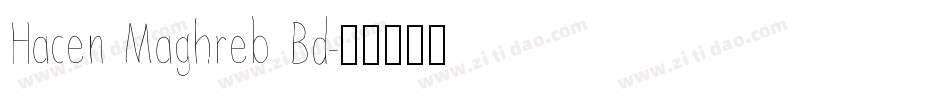 Hacen Maghreb Bd字体转换